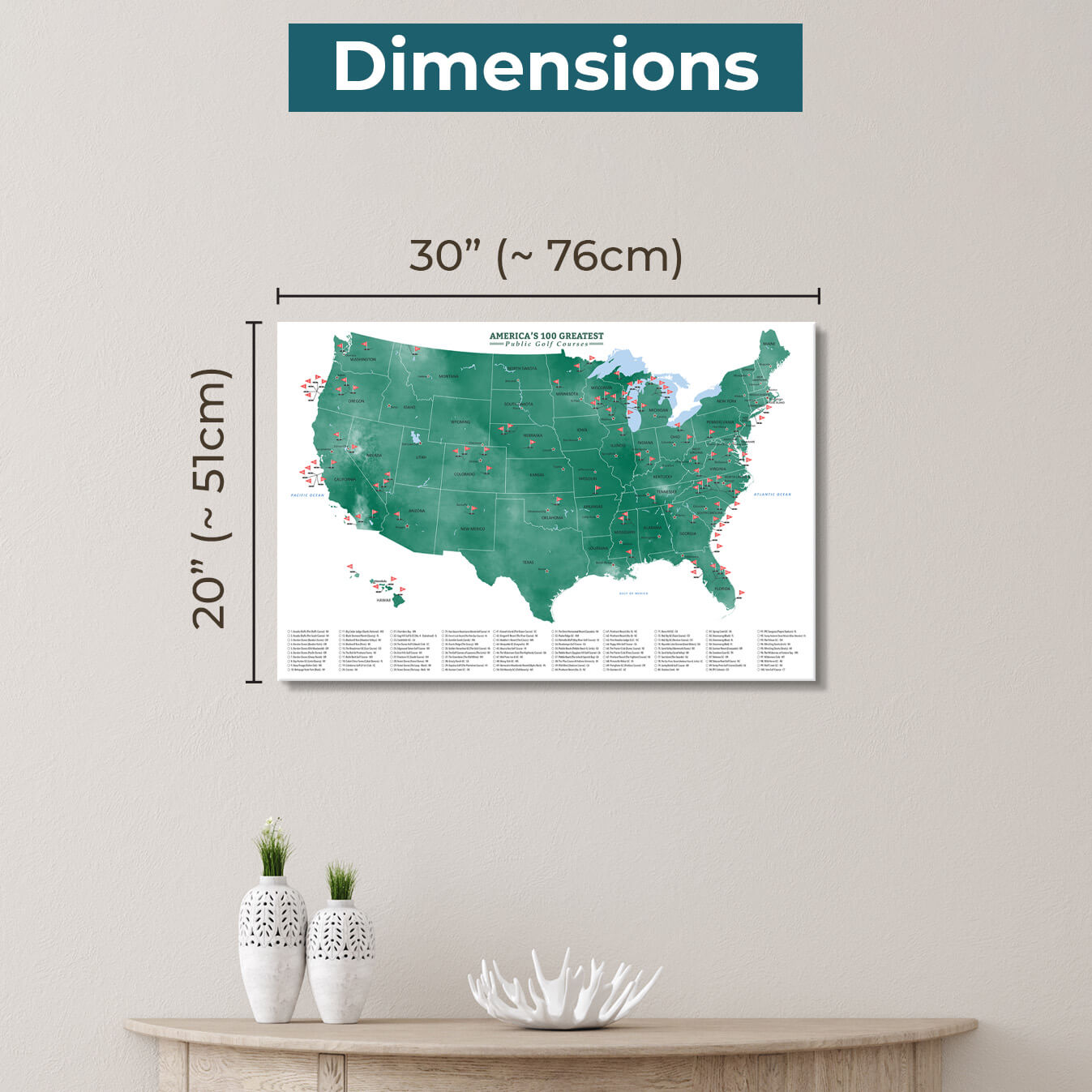 Standard Gallery Wrapped Map Dimensions of 20X30 inch size Top 100 public courses golf map