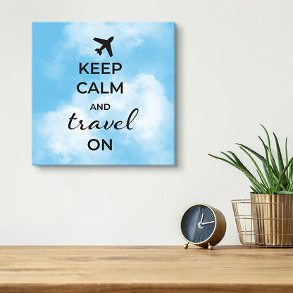 Canvas Art Print - Keep Calm and Travel On