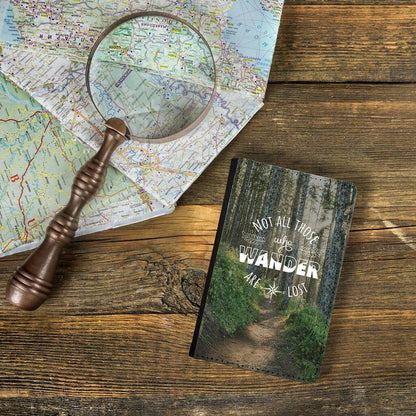 Hiking Trail Not all who wander are lost passport holder