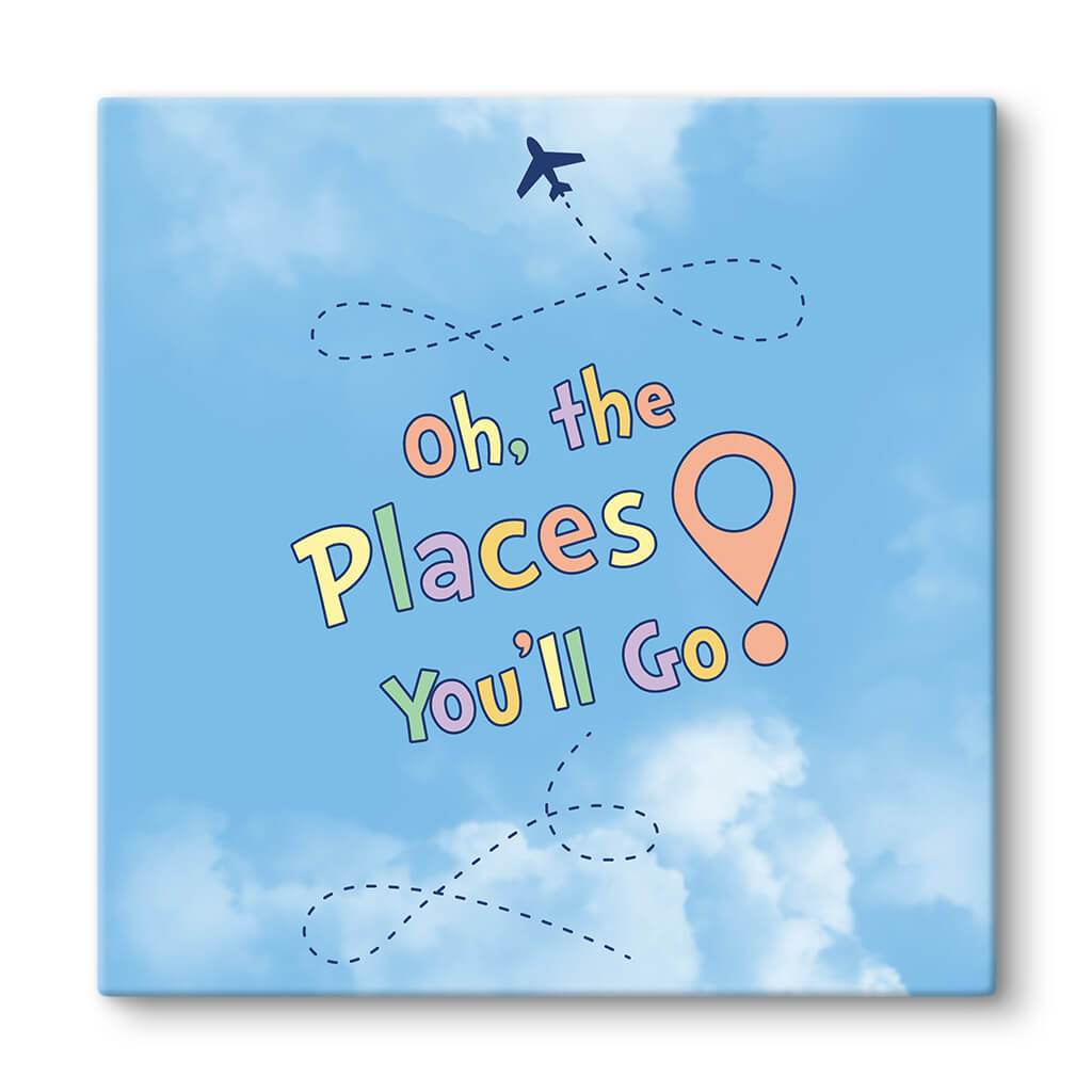 Oh, The Places You&#39;ll Go quote on canvas print